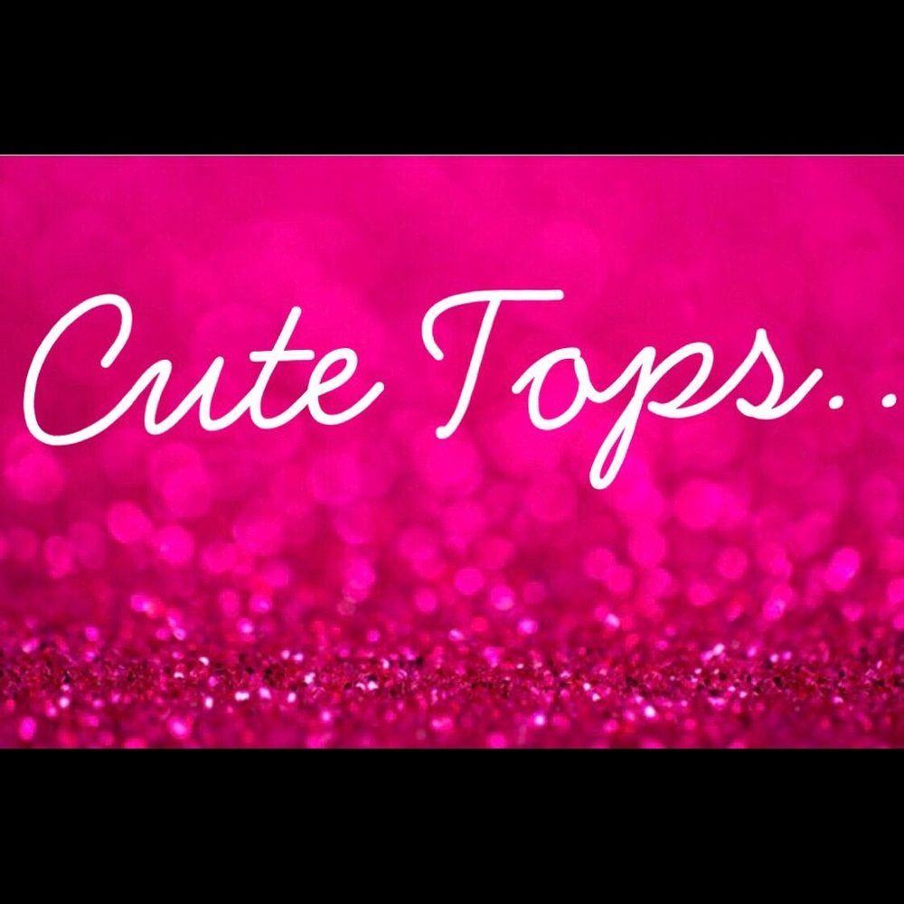 Cute Tops..
